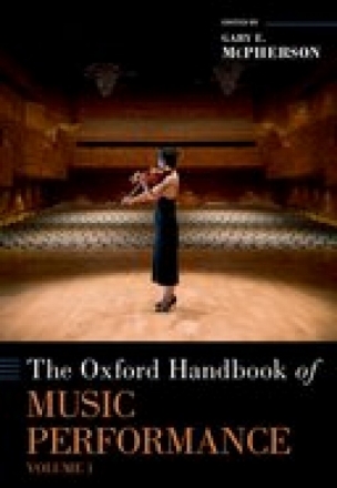 The Oxford Handbook of Music Performance Volume 1  Buch Gebunden