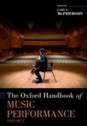 The Oxford Handbook of Music Performance Volume 2  Buch Gebunden