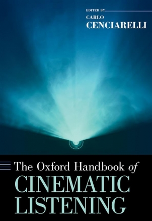 The Oxford Handbook of Cinematic Listening  Book Hardcover