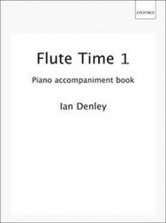 Denley, Ian Flute Time 1 Piano Accompaniment book