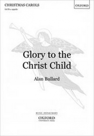 Glory to the Christ Child for mixed chorus a cappella chorus score