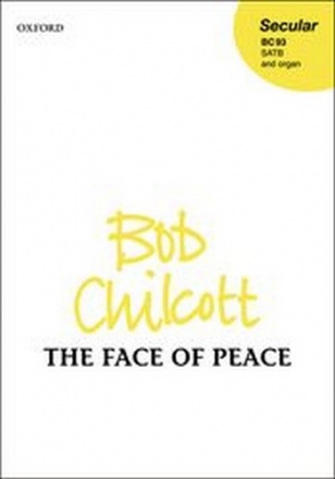 Chilcott, Bob The Face of Peace