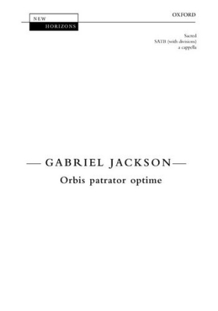 Jackson Gabriel Orbis Patrator Optime [Nh42] Choir - Mixed voices (SATB)