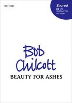 Chilcott, Bob Beauty for ashes