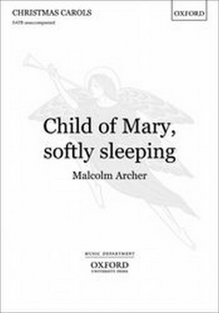 Archer, Malcolm Child of Mary, softly sleeping