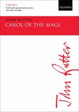 Carol of the Magi for mixed chorus with opt. baritone solo, solo cello and organ score