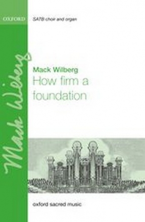 Wilberg, Mack How firm a foundation