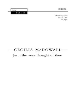 McDowall Cecilia Jesu The Very Thought Of Thee[Nh85] Choir - Mixed voices (SATB)