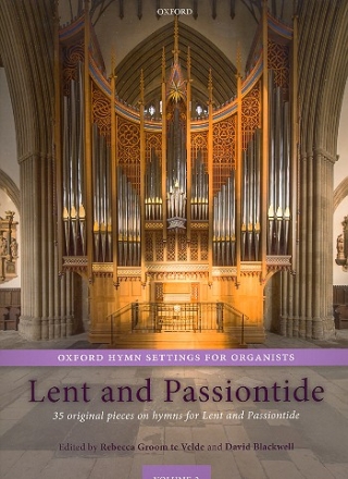 Oxford Hymn Settings for Organists vol.3 - Lent and Passiontide for organ