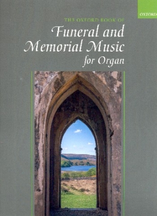 The Oxford Book of Funeral and Memorial Music for organ