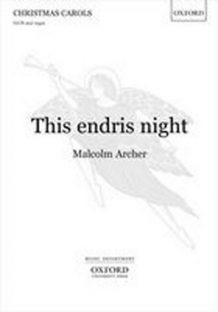 Archer, Malcolm This endris Night for mixed chorus and organ score