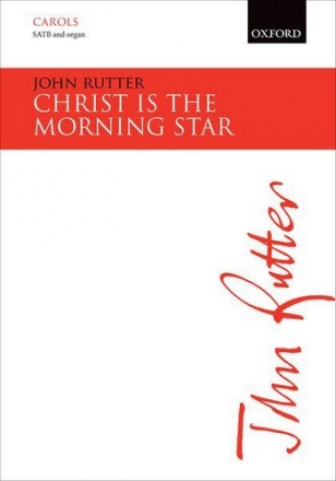 Christ is the Morning Star for mixed chorus and organ score