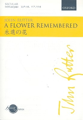 A Flower remembered for mixed chorus and piano (orchestra) vocal score (en/jap)