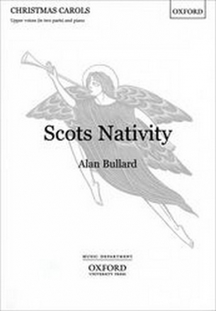 Scots Nativity for upper voices (in two parts) and piano score