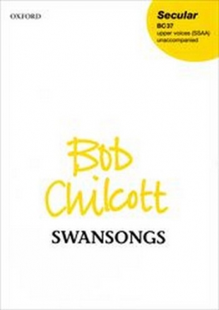 Swansongs for female chorus (children's chorus) a cappella score