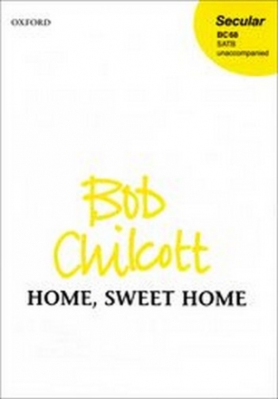 Chilcott, Bob Home, Sweet Home