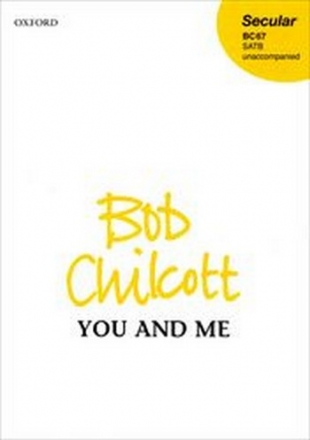 Chilcott, Bob You and Me