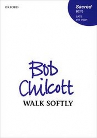 Chilcott, Bob Walk softly