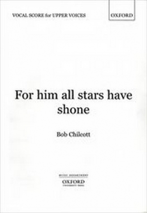 Chilcott, Bob For him all stars have shone