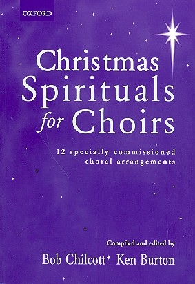 Christmas Spirituals for Choirs for mixed chorus a cappella score