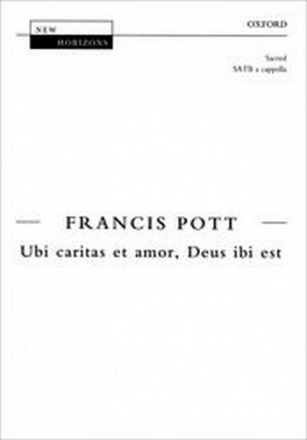 Pott, Francis Ubi caritas et amor, Deus ibi est