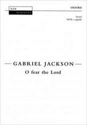 Jackson, Gabriel O fear the Lord