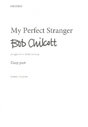 My perfect Stranger for upper voices, mixed chorus and harp harp part