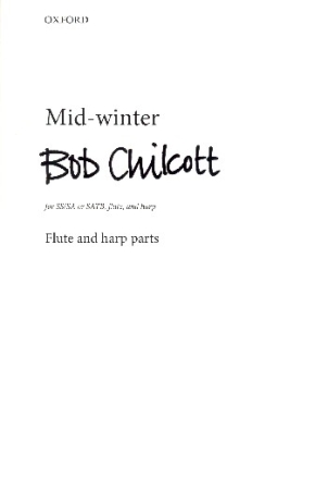 Mid-Winter for mixed chorus (female chorus) and instruments flute and harp parts