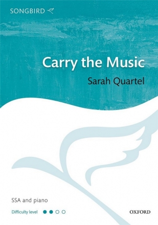 Carry the Music for female choir (SSA) and piano score