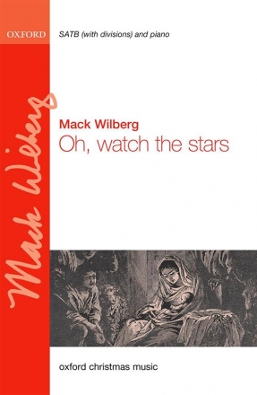 Mack Wilberg, Oh, watch the stars SATB and Piano Choral Score