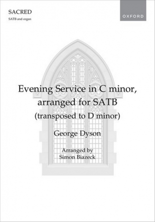 George Dyson, Evening Service in C minor, arranged for SATB SATB and Organ Chorpartitur