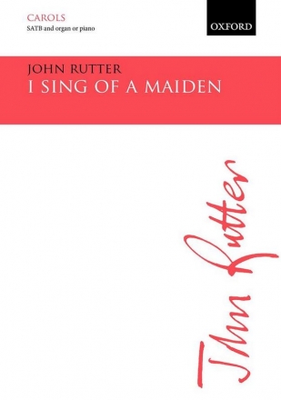 I Sing of a Maiden for mixed choir and organ or piano score