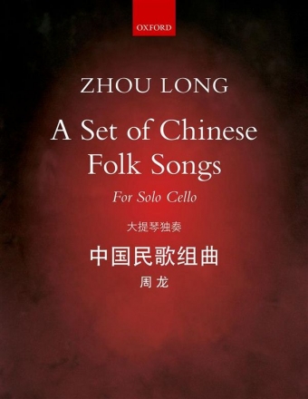 A Set of Chinese Folk Songs for violoncello