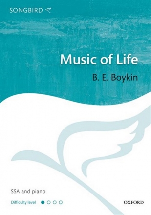 B. E. Boykin, Music of Life SSA and Piano Chorpartitur