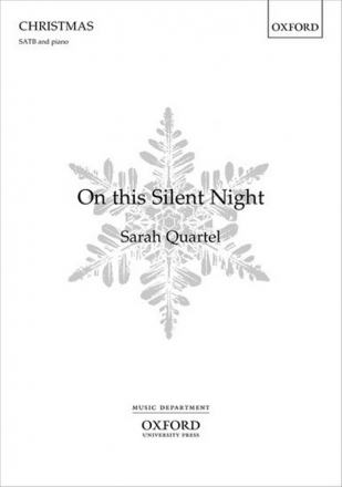 Sarah Quartel, On this Silent Night SATB and Piano Chorpartitur