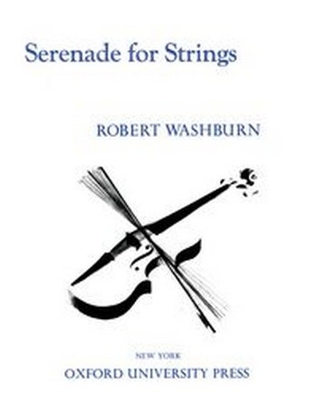 Washburn, Robert Serenade for Strings