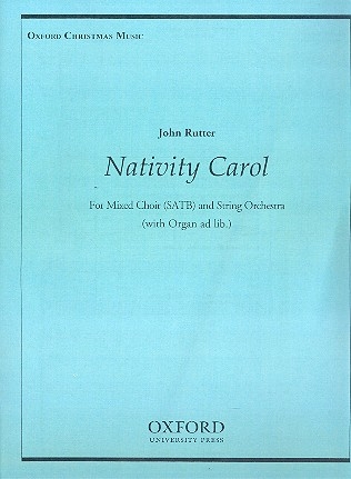 Nativity Carol for mixed chorus and string orchestra (organ ad lib) score