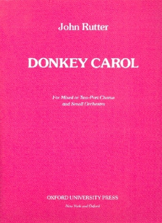 Donkey Carol for mixed or 2-part chorus and small orchestra Set of parts