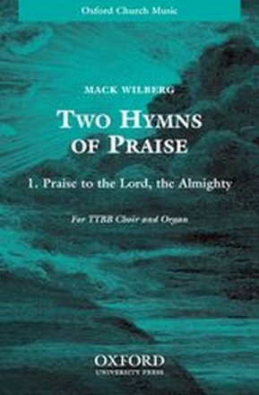 Wilberg, Mack Praise to the Lord, the Almighty