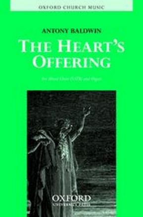 Baldwin, Antony The heart's offering