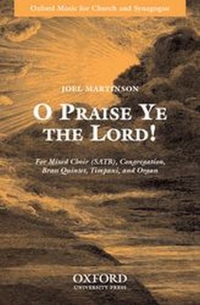 Martinson, Joel O Praise Ye the Lord!