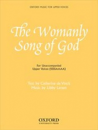 The Womanly Song of God for femal chorus vocal score