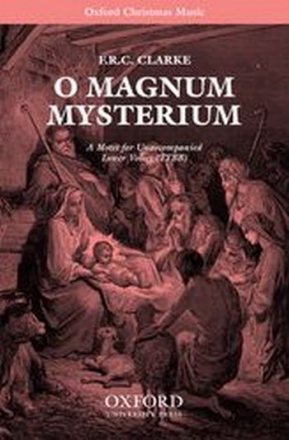 Clarke, F. R. C. O magnum mysterium