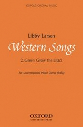 Larsen, Libby Green grow the lilacs