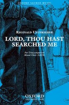 Unterseher, Reginald Lord, thou hast searched me