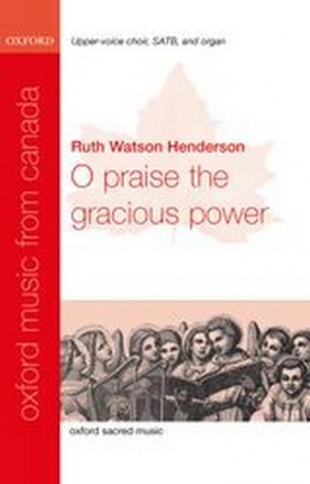 Henderson, Ruth Watson O praise the gracious power