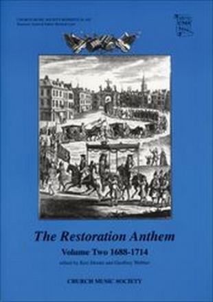 Dexter, Keri Webber, Geoffrey The Restoration Anthem Volume 2 1688-1714