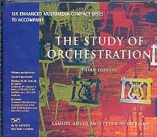 The Study of Orchestration 6 multimedia CDs to accompany the book