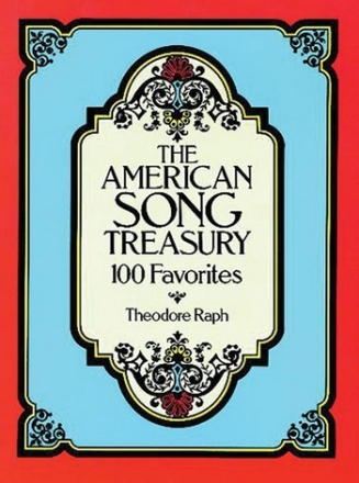 THE AMERICAN SONG TREASURY: 10 FAVORITES FOR PIANO/VOCAL/GUITAR