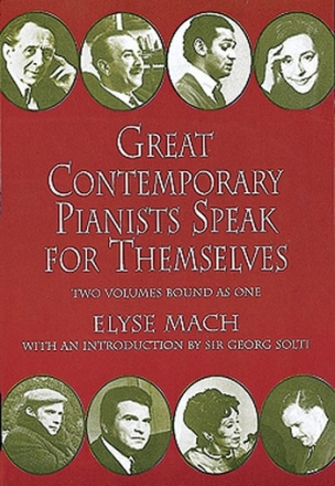 GREAT CONTEMPORARY PIANISTS SPEAK FOR THEMSELVES     (2VOLUMES IN 1) MACH, ELISE, ED.